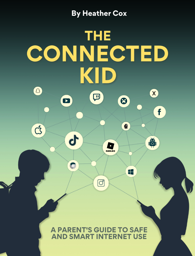 The Connected Kid Parental Controls Guide for Parents and Educators